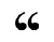 Open Quote
